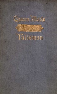 Cover of Queen Moo's Talisman: The Fall of the Maya Empire