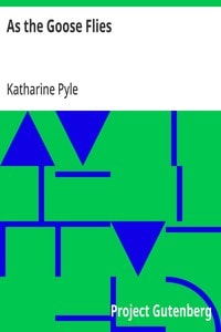 Cover of As the Goose Flies