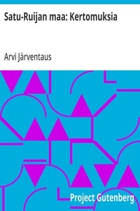 Cover of Satu-Ruijan maa: Kertomuksia