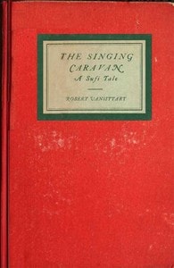 Cover of The Singing Caravan: A Sufi Tale