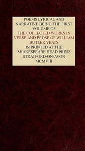Cover of The Collected Works in Verse and Prose of William Butler Yeats, Vol. 1 (of 8)