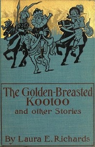 Cover of The Golden-Breasted Kootoo, and Other Stories