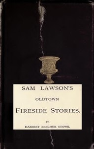 Cover of Sam Lawson's Oldtown Fireside Stories