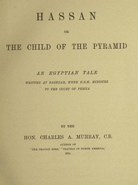 Cover of Hassan; or, The Child of the Pyramid: An Egyptian Tale