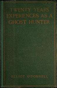 Cover of Twenty Years' Experience as a Ghost Hunter