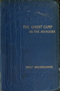 Cover of The Ghost Camp; or, the Avengers