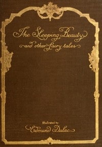 Cover of The sleeping beauty and other fairy tales from the old French