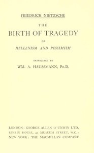 Cover of The Birth of Tragedy; or, Hellenism and Pessimism