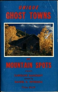 Cover of Unique Ghost Towns and Mountain Spots