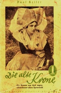 Cover of Die alte Krone: Ein Roman aus dem Spreewald