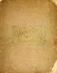 Cover of The Vision of Dante: A story for little children and a talk to their mothers