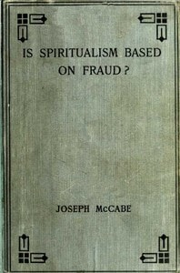 Cover of Is Spiritualism Based on Fraud?