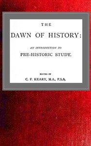 Cover of The Dawn of History: An Introduction to Pre-Historic Study