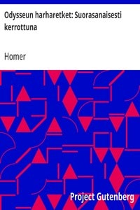Cover of Odysseun harharetket: Suorasanaisesti kerrottuna