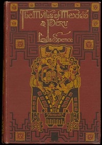 Cover of The Myths of Mexico & Peru