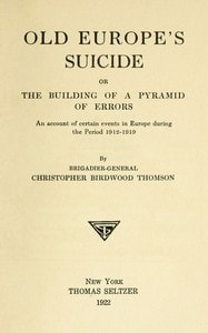 Cover of Old Europe's Suicide; or, The Building of a Pyramid of Errors