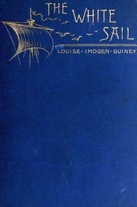 Cover of The White Sail, and Other Poems