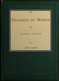 Cover of The Prophecy of Merlin, and Other Poems