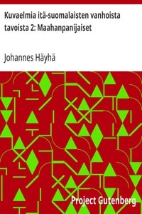 Cover of Kuvaelmia itä-suomalaisten vanhoista tavoista 2: Maahanpanijaiset