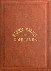 Cover of Fairy Tales from Gold Lands: Second Series