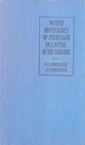 Cover of The Weird Adventures of Professor Delapine of the Sorbonne