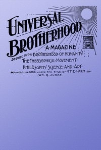 Cover of Universal Brotherhood, Volume XIII, No. 10, January 1899