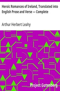 Cover of Heroic Romances of Ireland, Translated into English Prose and Verse — Complete