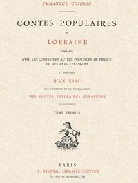 Cover of Contes populaires de Lorraine, comparés avec les contes des autres provinces de France et des pays étrangers, volume 1 (of 2)