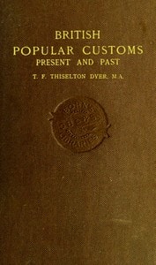 Cover of British Popular Customs, Present and Past