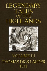 Cover of Legendary Tales of the Highlands (Volume 3 of 3)
