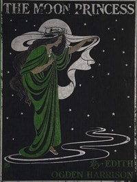 Cover of The Moon Princess: A Fairy Tale