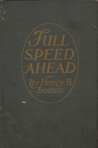 Cover of Full Speed Ahead: Tales from the Log of a Correspondent with Our Navy