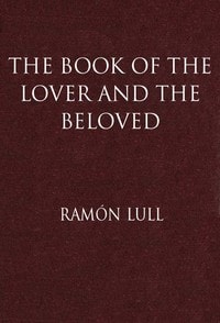 Cover of The Book of the Lover and the Beloved