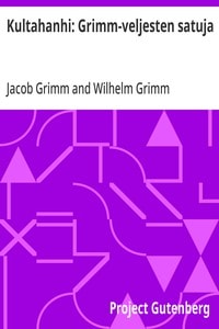 Cover of Kultahanhi: Grimm-veljesten satuja