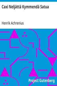 Cover of Caxi Neljättä Kymmendä Satua