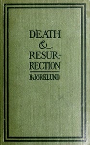 Cover of Death and resurrection from the point of view of the cell-theory