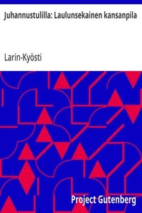 Cover of Juhannustulilla: Laulunsekainen kansanpila