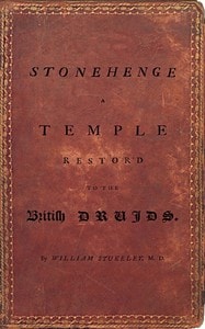 Cover of Stonehenge, a Temple Restor'd to the British Druids