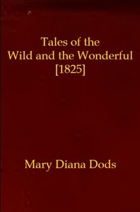Cover of Tales of the Wild and the Wonderful [1825]