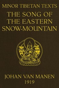 Cover of Minor Tibetan Texts: 1. The song of the Eastern Snow-mountain