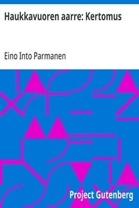 Cover of Haukkavuoren aarre: Kertomus