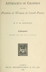 Cover of Antimachus of Colophon and the Position of Women in Greek Poetry