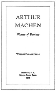 Cover of Arthur Machen: Weaver of Fantasy