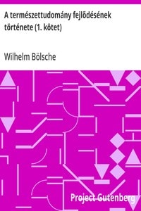 Cover of A természettudomány fejlődésének története (1. kötet)