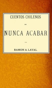 Cover of Cuentos chilenos de nunca acabar