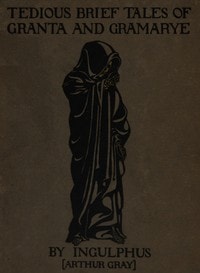 Cover of Tedious brief tales of Granta and Gramarye