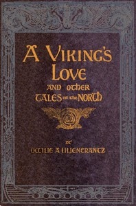 Cover of A Viking's love: and other tales of the North