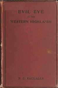 Cover of Evil eye in the western Highlands