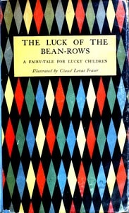 Cover of The luck of the bean-rows, a fairy tale