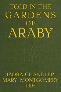 Cover of Told in the gardens of Araby (untranslated until now)